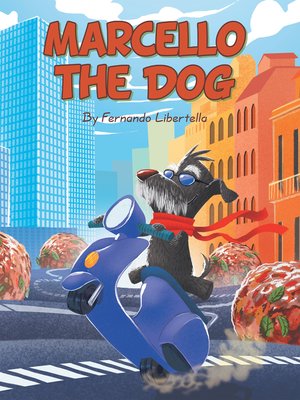 cover image of Marcello the Dog